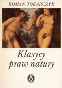 Klasycy praw natury - Roman Tokarczuk