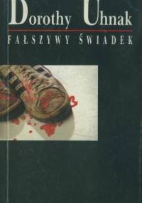Fałszywy świadek - Dorothy Uhnak