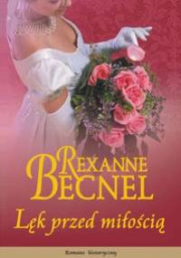 Lęk przed miłością - Rexanne Becnel