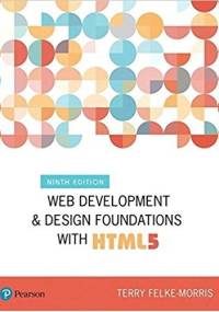 Web Development and Design Foundations with HTML5 (9th Edition) - Terry Felke-Morris