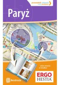 Paryż. Przewodnik-celownik. Wydanie 2 - Aneta Pazik, Joanna Uchto