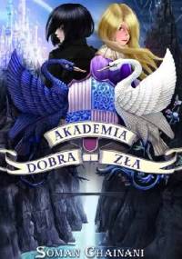 Akademia Dobra i Zła - Soman Chainani