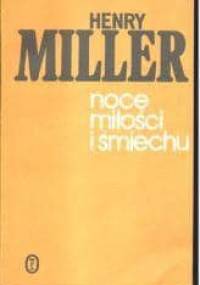 Noce miłości i śmiechu - Henry Miller