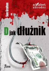 D jak dłużnik - Sue Grafton