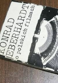 O polskich filmach - Konrad Eberhardt