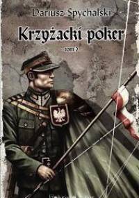 Krzyżacki poker. Tom 2 - Dariusz Spychalski