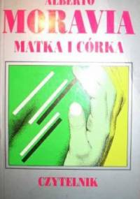 Matka i córka - Alberto Moravia