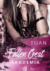 Fallen Crest. Akademia - Tijan Meyer
