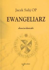Ewangeliarz dominikański - Jacek Salij