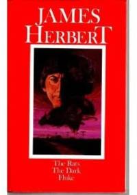 The Rats; The Dark; Fluke - James Herbert