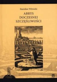 Abrys doczesnej szczęśliwości - Stanisław Witwicki