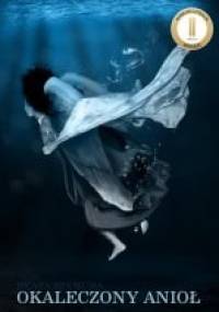 Okaleczony Anioł - Beata Szymura