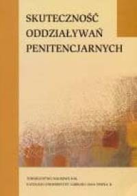 Skuteczność oddziaływań penitencjarnych - Małgorzata Kuć