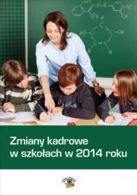 Zmiany kadrowe w szkołach w 2014 roku - Rumik Agnieszka, Dwojewski Dariusz