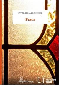 Praca - Cyprian Kamil Norwid
