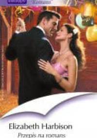 Przepis na romans - Elizabeth Harbison