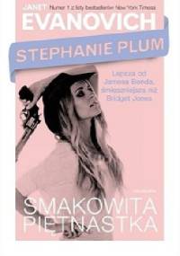 Smakowita piętnastka - Janet Evanovich