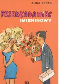 Przekładaniec imieninowy - Alina Fedak
