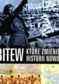 50 bitew które zmieniły bieg historii nowożytnej - Tim Newark - Tim Newark