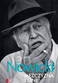 Mężczyzna i one - Jan Nowicki (aktor)