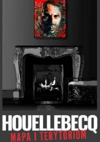 Mapa i terytorium - Michel Houellebecq