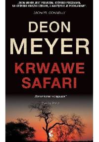 Krwawe safari - Deon Meyer
