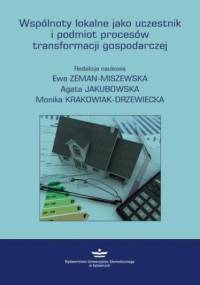 Wspólnoty lokalne jako uczestnik i podmiot procesów transformacji gospodarczej
