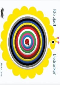 Kto zjadł biedronkę? - Hector Dexet