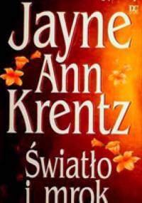 Światło i mrok - Jayne Ann Krentz