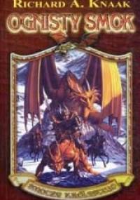 Ognisty smok - Richard A. Knaak