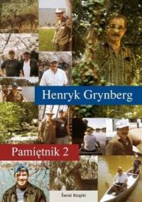 Pamiętnik 2 - Henryk Grynberg