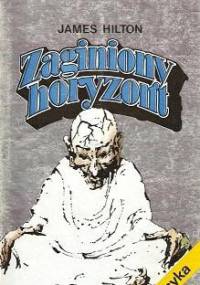 Zaginiony horyzont - James Hilton