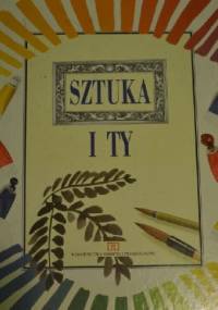 Sztuka i Ty - Anthea Peppin, Helen Williams