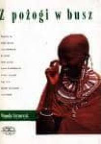 Z pożogi w busz - Wanda Szymczyk