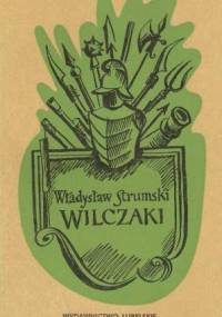Wilczaki - Władysław Strumski