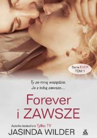 Forever i zawsze - Jasinda Wilder