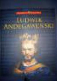 Ludwik Andegaweński - praca zbiorowa
