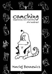 Coaching, tajemniczy dar kosmitów dla ludzkości czyli Komiks - Maciej Bennewicz