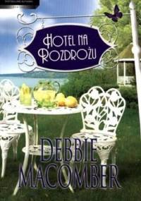 Hotel na rozdrożu - Debbie Macomber