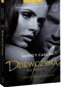 Dziewczyna na miesiąc. Lipiec - Sierpień - Wrzesień - Audrey Carlan