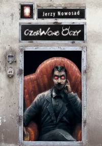 Czerwone oczy - Jerzy Nowosad