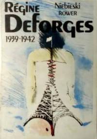 Niebieski rower. 1939-1942 - Régine Deforges