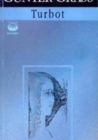 Turbot - Günter Grass