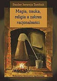 Magia, nauka, religia a zakres racjonalności - Stanley Jeyaraja Tambiah