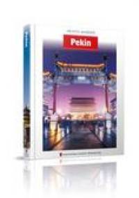 Miasta marzeń. Pekin - praca zbiorowa