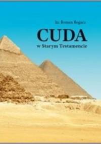 Cuda w Starym Testamencie - ks. Roman Bogacz