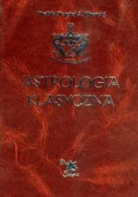 Astrologia klasyczna. Planety. Część 1. Słońce i Księżyc - Siergiej A. Wronski