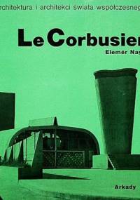 Le Corbusier - Elemér Nagy