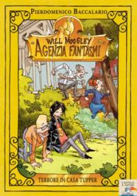 Terrore in casa Tupper - Pierdomenico Baccalario