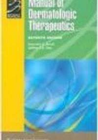 Manual of Dermatologic Therapeutics - Kenneth Arndt